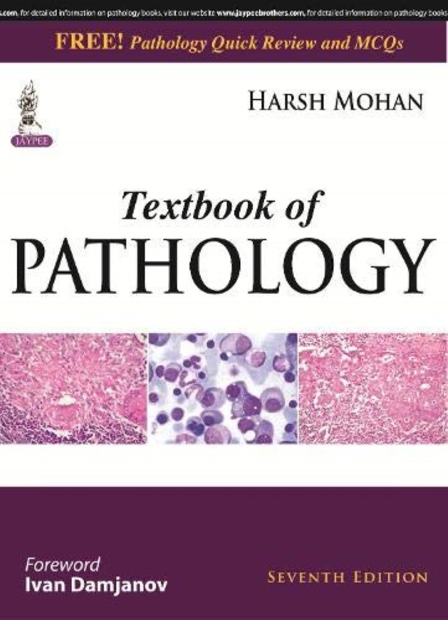 TEXTBOOK OF PATHOLOGY WITH PATHOLOGY QUICK REVIEW AND MCQS 7ED.** - SS ...