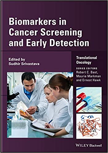 Biomarkers In Cancer Screening And Early Detection ,Hb, 1Ed - SS ...